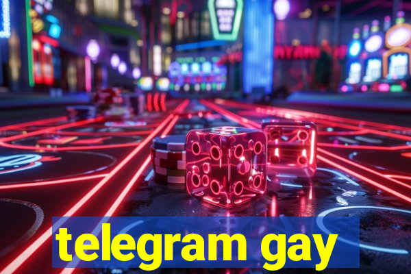 telegram gay